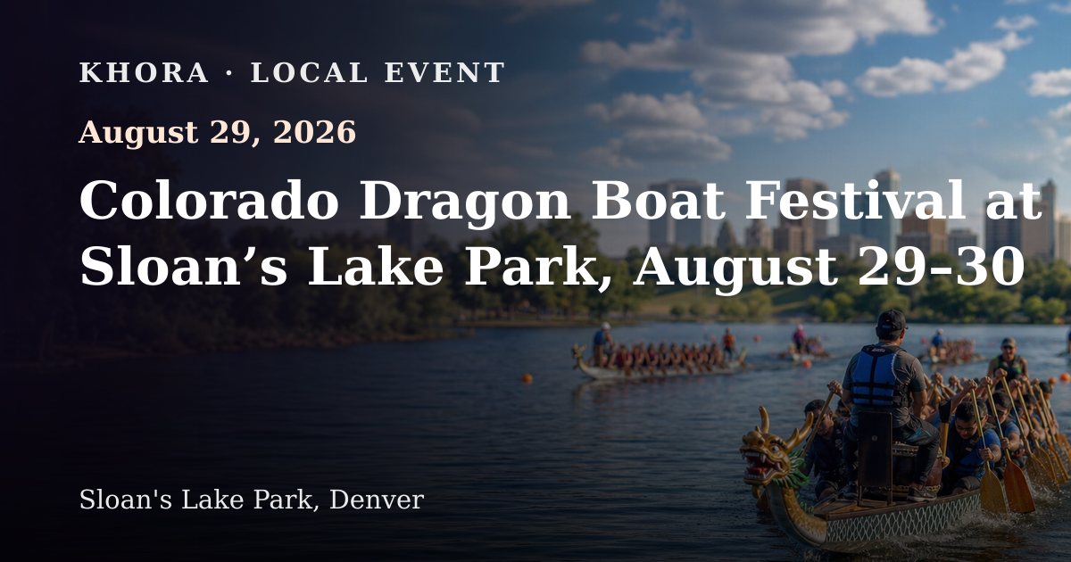 Colorado Dragon Boat Festival at Sloan’s Lake Park, August 29–30 — August 29, 2026 — Sloan's Lake Park, Denver