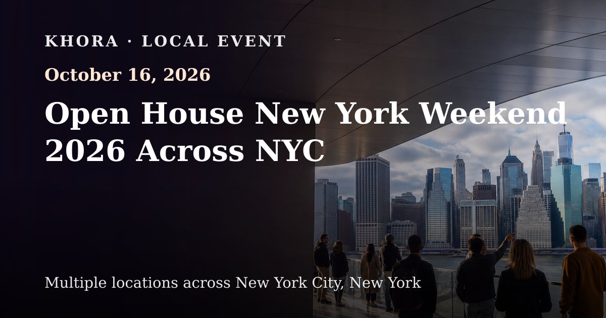 Open House New York Weekend 2026 Across NYC — October 16, 2026 — Multiple locations across New York City, New York