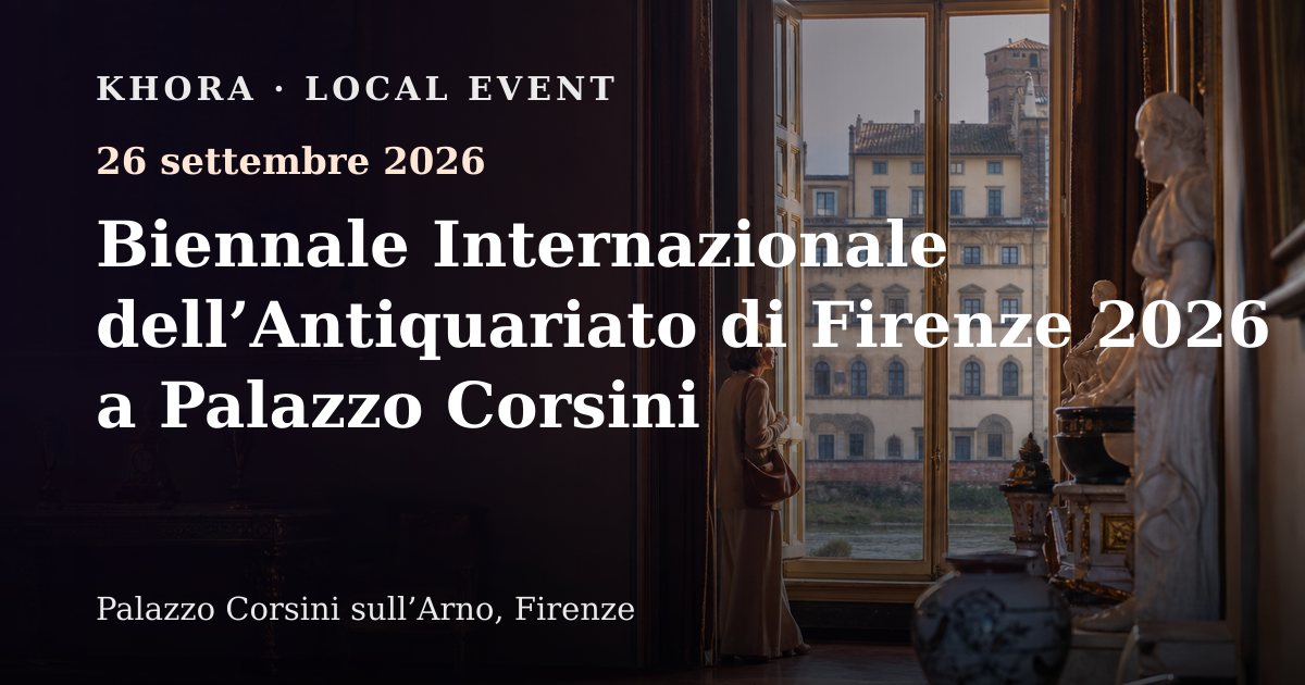 Biennale Internazionale dell’Antiquariato di Firenze 2026 a Palazzo Corsini — 26 settembre 2026 — Palazzo Corsini sull’Arno, Firenze