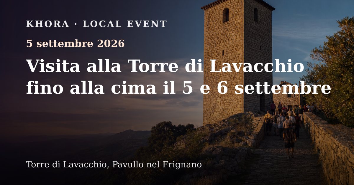 Visita alla Torre di Lavacchio fino alla cima il 5 e 6 settembre — 5 settembre 2026 — Torre di Lavacchio, Pavullo nel Frignano