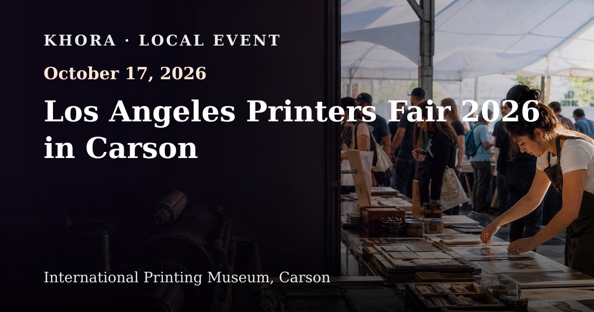 Los Angeles Printers Fair 2026 in Carson — October 17, 2026 — International Printing Museum, Carson