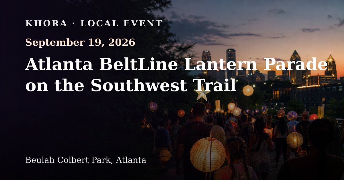 Atlanta BeltLine Lantern Parade on the Southwest Trail — September 19, 2026 — Beulah Colbert Park, Atlanta