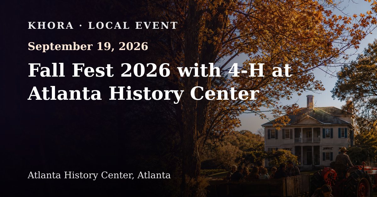 Fall Fest 2026 with 4-H at Atlanta History Center — September 19, 2026 — Atlanta History Center, Atlanta