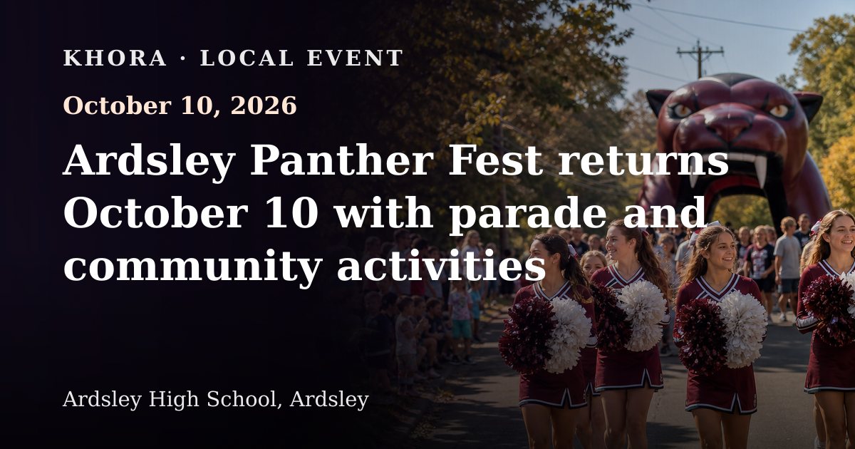Ardsley Panther Fest returns October 10 with parade and community activities — October 10, 2026 — Ardsley High School, Ardsley