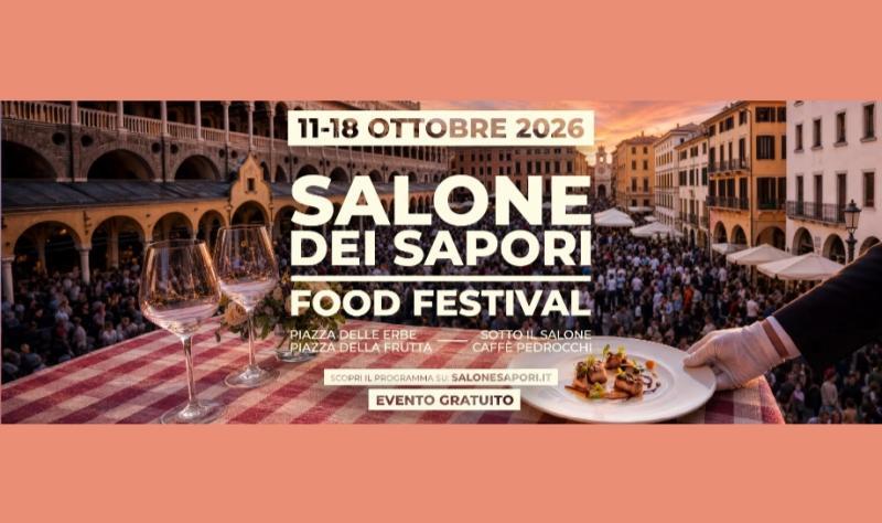 Salone dei Sapori 2026 a Padova: gli eventi dall’11 al 18 ottobre