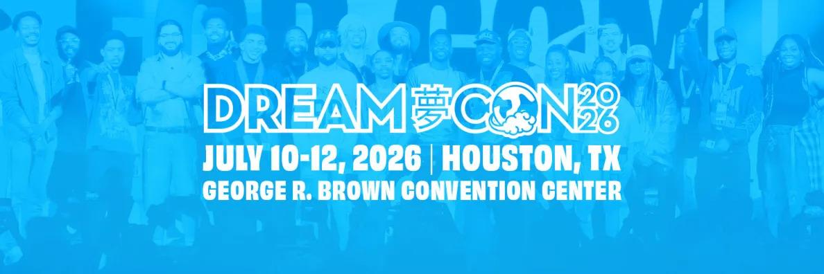 Reflecting on the Vibrant Energy of Dream Con 2026