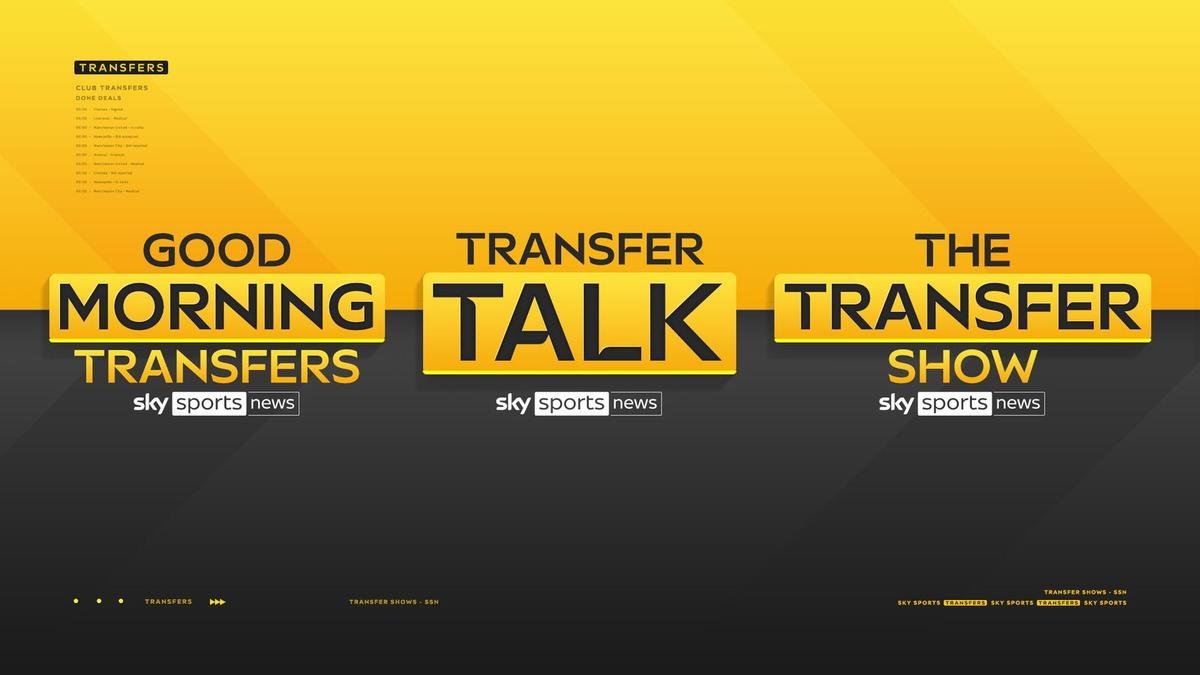 FREE STREAM: Good Morning Transfers on Sky Sports News - Latest football transfer news, updates and rumours
